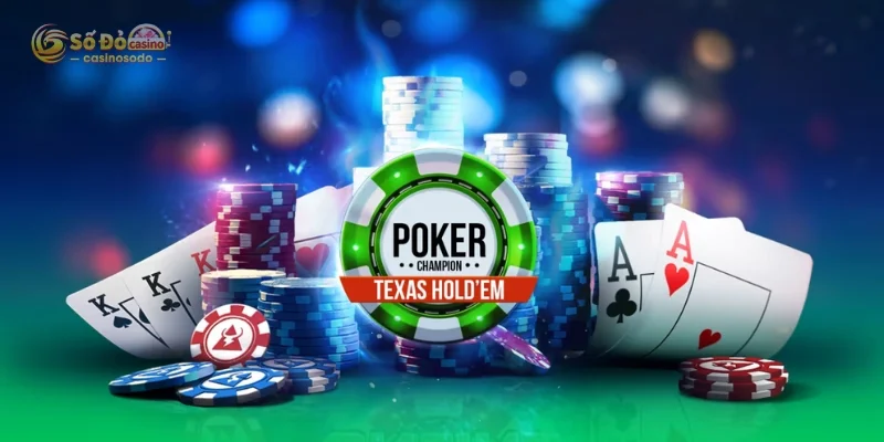 Hình thức Texas Hold’ đơn giản trong Poker