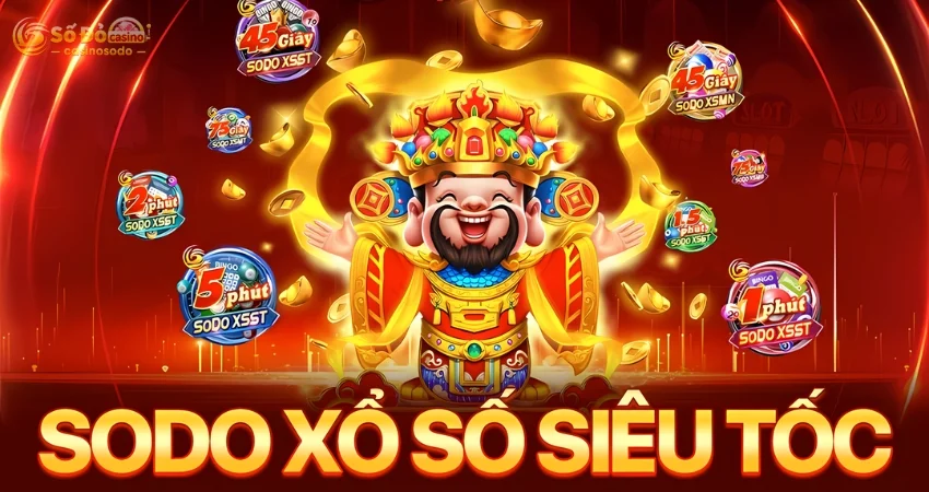 Xổ Số Siêu Tốc SODO CASINO - Hướng Dẫn Cách Chơi Từ A - Z