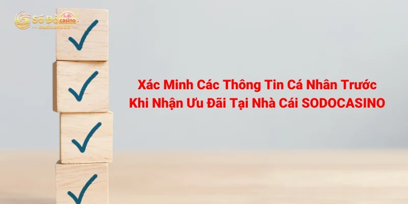 Yêu cầu bạn cần xác minh thông tin trước khi nhận ưu đãi