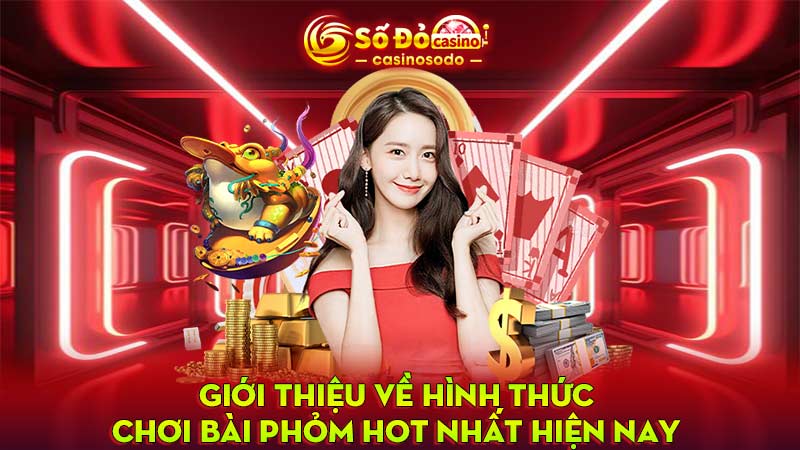 Giới thiệu về hình thức chơi bài Phỏm hot nhất hiện nay